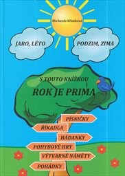 Jaro, l&eacute;to, podzim, zima - s touto kn&iacute;žkou rok je prima