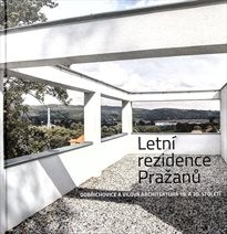 Letn&iacute; rezidence Pražanů