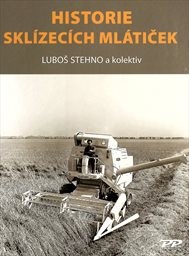 Historie sklízecích mlátiček