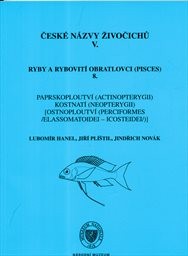 Ryby a rybovití obratlovci (Pisces)
(8,)