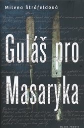 Gul&aacute;š pro Masaryka