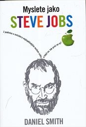 Myslete jako Steve Jobs