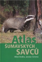 Atlas šumavsk&yacute;ch savců