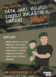 Táta jako velitel oddílu zvláštního určení