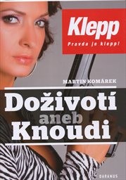 Doživotí, aneb, Knoudi