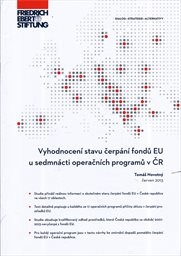 Vyhodnocení stavu čerpání fondů EU u sedmnácti operačních programů v ČR