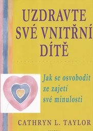 Uzdravte své vnitřní dítě