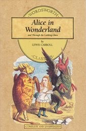 Alice in Wonderland & Through the looking-glass