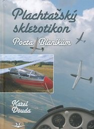 Sklerotikon, aneb, Pocta Blaníkům