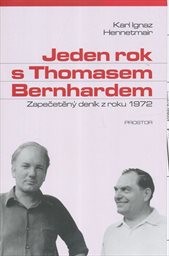 Jeden rok s Thomasem Bernhardem