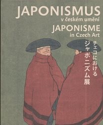Japonismus v česk&eacute;m uměn&iacute;