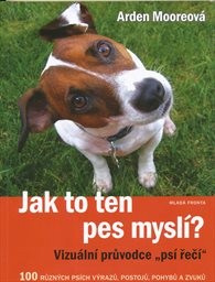 Jak to ten pes mysl&iacute;?