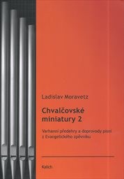 Chvalčovské miniatury 2