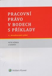 Pracovní právo v bodech s příklady