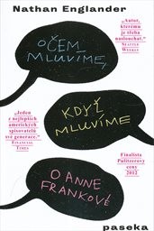 O čem mluvíme, když mluvíme o Anne Frankové