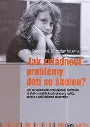 Jak zvládnout problémy dětí se školou?