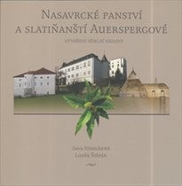 Nasavrcké panství a slatiňanští Auerspergové