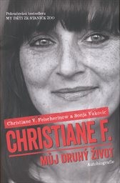 Christiane F. - můj druhý život