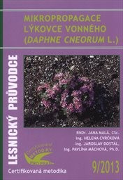 Mikropropagace lýkovce vonného (Daphne cneorum L.)