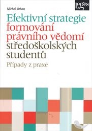 Efektivní strategie formování právního vědomí středoškolských studentů