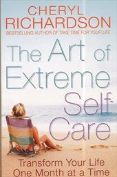 The art of extreme self-care