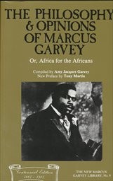 The philosophy and opinions of Marcus Garvey, or, Africa for the Africans