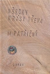 Všecky krásy dřeva