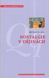 Nostalgie v dějin&aacute;ch