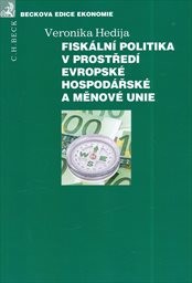 Fiskální politika v prostředí Evropské hospodářské a měnové unie