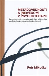 Metadovednosti a (ne)vědomí v psychoterapii