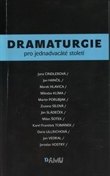 Dramaturgie pro jednadvacáté století