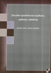Zkouška spolehlivosti explikace, aplikace, efektivita