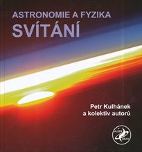 Astronomie a fyzika - svítání