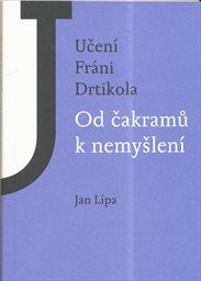 Od čakramů k nemyšlení