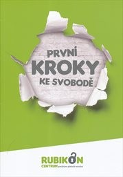 První kroky ke svobodě