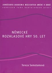Německ&eacute; rozhlasov&eacute; hry 50. let