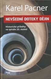 Nevšedn&iacute; doteky dějin
