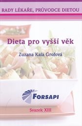Dieta pro vyšš&iacute; věk