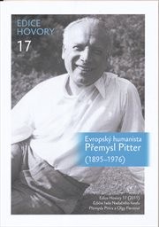 Evropský humanista Přemysl Pitter (1895-1976)