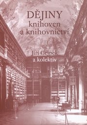 Dějiny knihoven a knihovnictv&iacute;