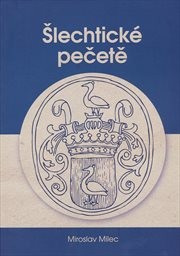 Šlechtick&eacute; pečetě