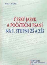 Český jazyk a počáteční psaní na 1. stupni ZŠ a ZŠS