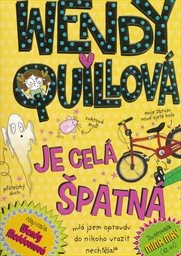 Wendy Quillov&aacute; je cel&aacute; špatn&aacute;