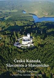 Česká Kanada, Slavonice a Slavonicko