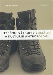 Terénní výzkum v sociální a kulturní antropologii