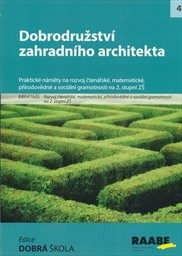 Dobrodružstv&iacute; zahradn&iacute;ho architekta