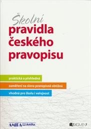 Školn&iacute; pravidla česk&eacute;ho pravopisu
