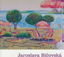 Jaroslava Bičovsk&aacute;