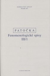 Fenomenologické spisy
(III/1,)