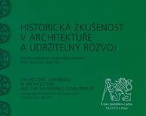 Historická zkušenost v architektuře a udržitelný rozvoj